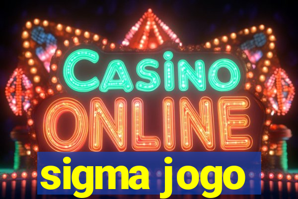sigma jogo